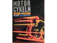 Motorcykeln. Design & Passion