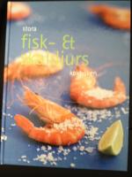 Stora fisk och skaldjurskokboken
