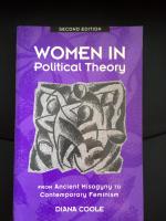 Women in political theory from ancient misogyny to contemporary feminism