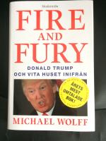Fire and Fury: Donald Trump och  Vita huset inifr&aring;n