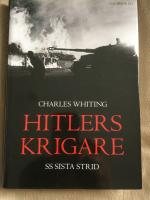 Hitlers krigare : SS sista strid