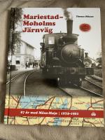 Mariestad-Moholms J&auml;rnv&auml;g : 87 &aring;r med Mosa-Maja - 1874 -1961