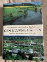 Den kluvna h&auml;llen : Partille och dess m&auml;nniskor under 1900-talet