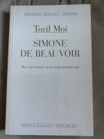 Simone de Beauvoir : hur man skapar en kvinnlig intellektuell