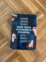 Den nya svenska filmen : kultur, kriminalitet och kakafoni