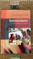Seminarieboken : Att skriva, presentera och opponera