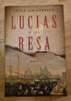 Lucias sista resa