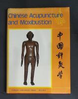 Chinese Acupuncture and Moxibustion