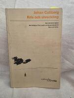 Kris och utveckling. Samt Katastrofpsykiatri och sena stressreaktioner