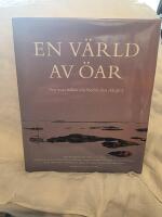 En v&auml;rld av &ouml;ar : den stora boken om Stockholms sk&auml;rg&aring;rd