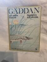 G&auml;ddan, f&aring;gelsj&ouml;ns krokodil och andra fiskar