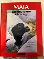 Maia : en dinosaurie v&auml;xer upp