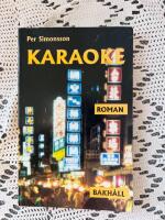 Karaoke : f&ouml;re och efter vetenskapen : [roman]