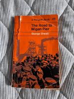 The Road to Wigan Pier