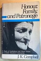 Honour, family and patronage : [a study of institutions and moral values in a Greek mountain community]