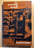 The social order of the slum : ethnicity and territory in the inner city