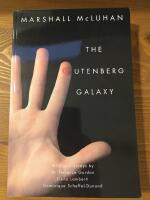 The Gutenberg galaxy : the making of typographic man