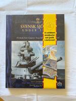 Svensk sj&ouml;makt under 500 &aring;r: Flottan fr&aring;n Gustav Vasa till Carl XVI Gustav