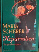 Kejsarvalsen : tre k&auml;rleksromaner