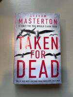 Taken for dead