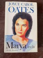 Marya : ett liv : [roman]