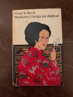 Madame Liangs tre d&ouml;ttrar