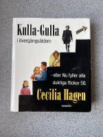 Kulla-Gulla i &ouml;verg&aring;ngs&aring;ldern - eller Nu fyller alla duktiga flickor 50
