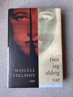 Den jag aldrig var