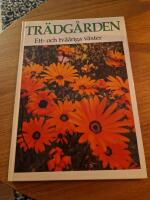 Tr&auml;dg&aring;rden Ett- och tv&aring;&aring;riga v&auml;xter