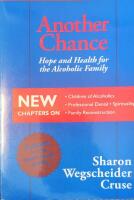 Another chance - hope and health for the alcoholic family