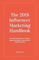 The 2018 influencer marketing handbook - what 4,000+ collaborations on YouTube & Instagram have taught us about the future of digital advertising