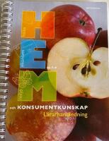 Hem- och konsumentkunskap &aring;k 7-9 L&auml;rarhandledning
