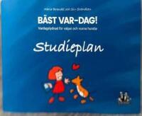 B&auml;st Var-Dag! - Studieplan