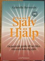 Sj&auml;lvhj&auml;lp - en praktisk guide till att l&auml;ka, v&auml;xa och leda dig sj&auml;lv