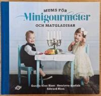 Mums f&ouml;r minigourmeter och matgladisar