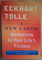 A new earth - awakening to your life's purpose