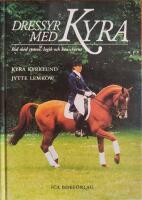 Dressyr med Kyra