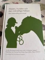 H&auml;sten, hunden och den m&auml;nskliga h&auml;lsan : v&aring;rd, behandling och terapi