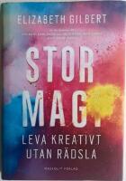 Stor magi : leva kreativt utan r&auml;dsla
