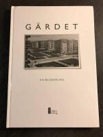 G&auml;rdet : en bildsamling