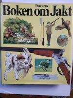 Den stora boken om jakt