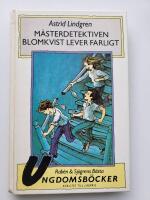 M&auml;sterdetektiven Blomkvist lever farligt