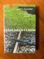 Fr&auml;mlingen i Falun  21 reportage om brott