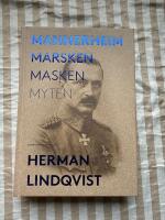 Mannerheim  : marsken, masken, myten
