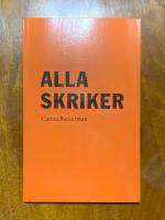 Alla skriker