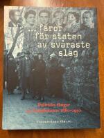 -faror f&ouml;r staten av sv&aring;raste slag - politiska f&aring;ngar p&aring; L&aring;ngholmen 1880-1950