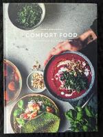 Comfort food : fr&aring;n matnojor till ren njutning