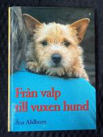 Fr&aring;n valp till vuxen hund