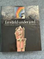 En v&auml;rld under jord : f&auml;rg och form i tunnelbanan