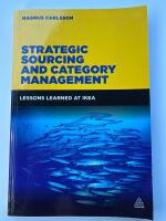 Strategic sourcing and category management - lessons learned at Ikea